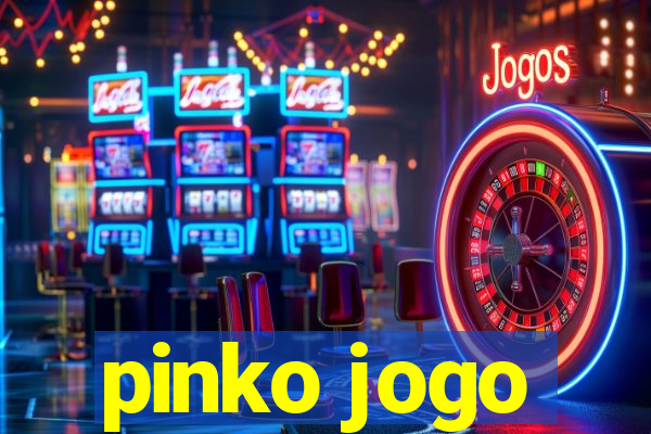 pinko jogo